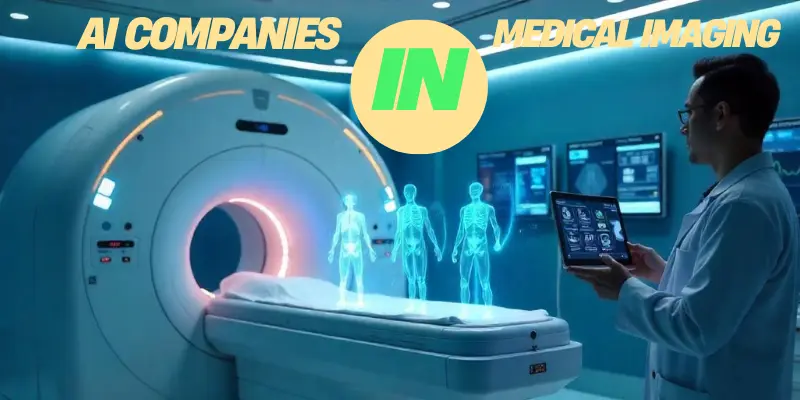 AI Companies for Medical Imaging