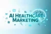 How AI Is Changing Healthcare Marketing (And Why It Matters) - Post Thumbnail