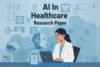 How to Write a Simple AI in Healthcare Research Paper - Post Thumbnail