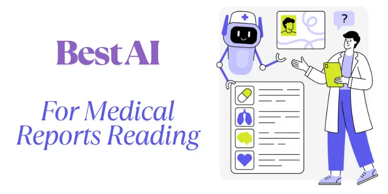 Ai Tools For Reading Medical Reports Best AI For Medical Report Reading