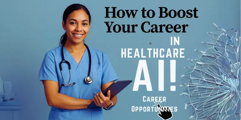Boost Your career in Healthcare AI