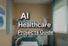 How AI is Transforming Healthcare Projects: Open-Source Innovations & a Beginner’s Guide - Post Thumbnail