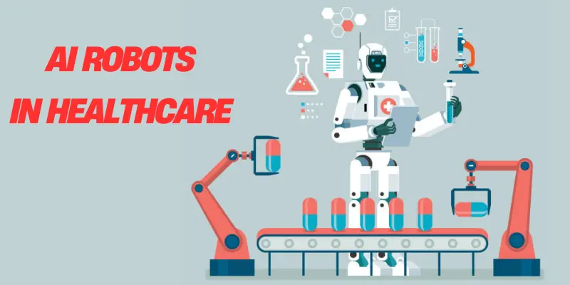 AI Robots in Healthcare