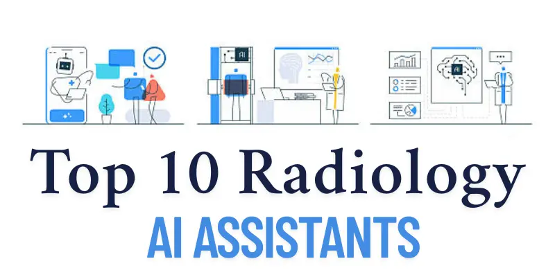 Radiology Ai Assistants Best Radiology AI Assistants