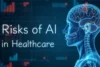 Risks and Solutions of AI in Healthcare: What You Need to Know - Post Thumbnail