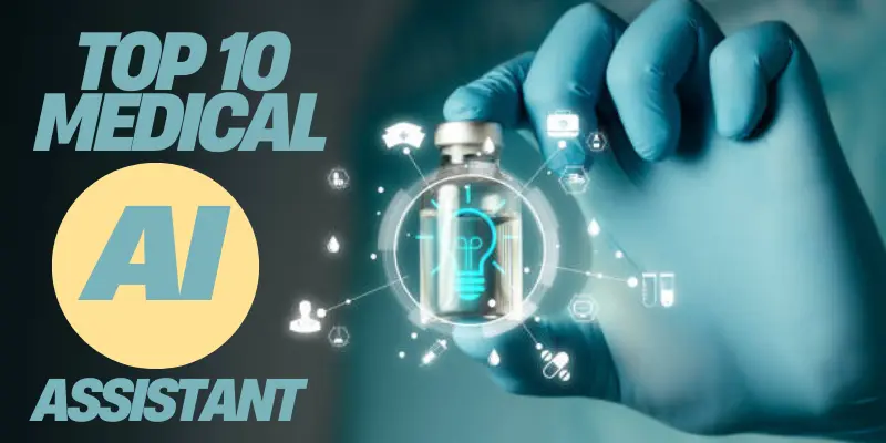 Top 10 Medical Ai Assistants Top 10 Medical AI Assistant
